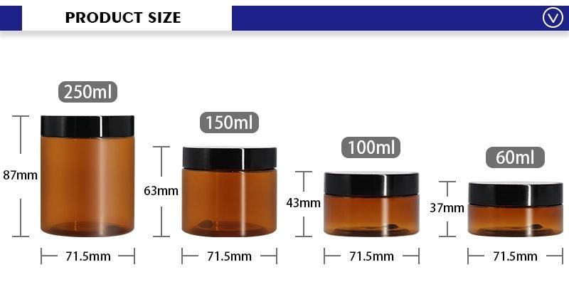 Customized Clear Cosmetic Packaging Black Pet Plastic Container Amber Cream Jar 30g 50g 100g 120g 150g 200g 250g 300g 500g